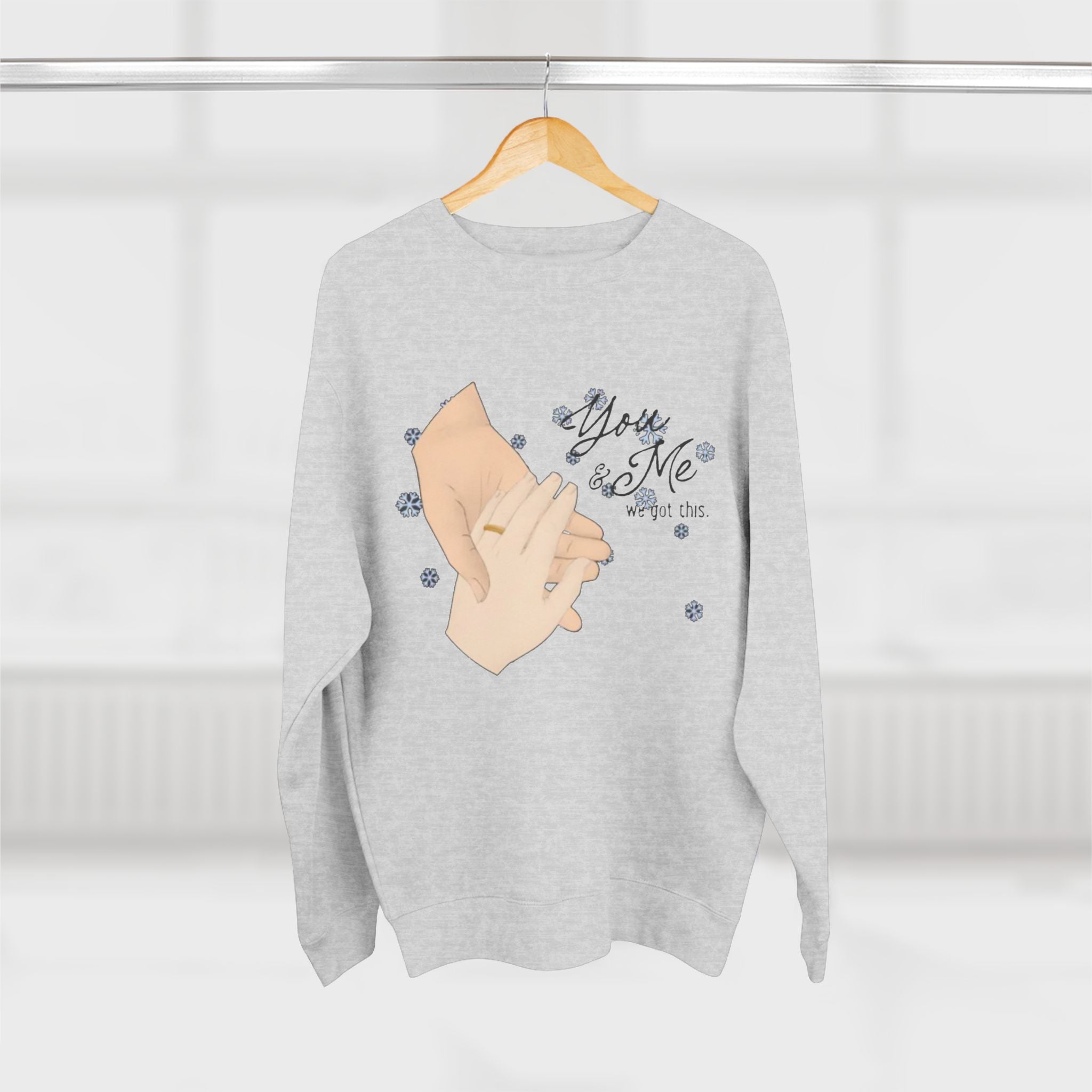 You and Me we got this | Unisex Crewneck Sweatshirt